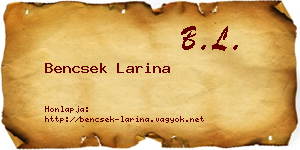 Bencsek Larina névjegykártya